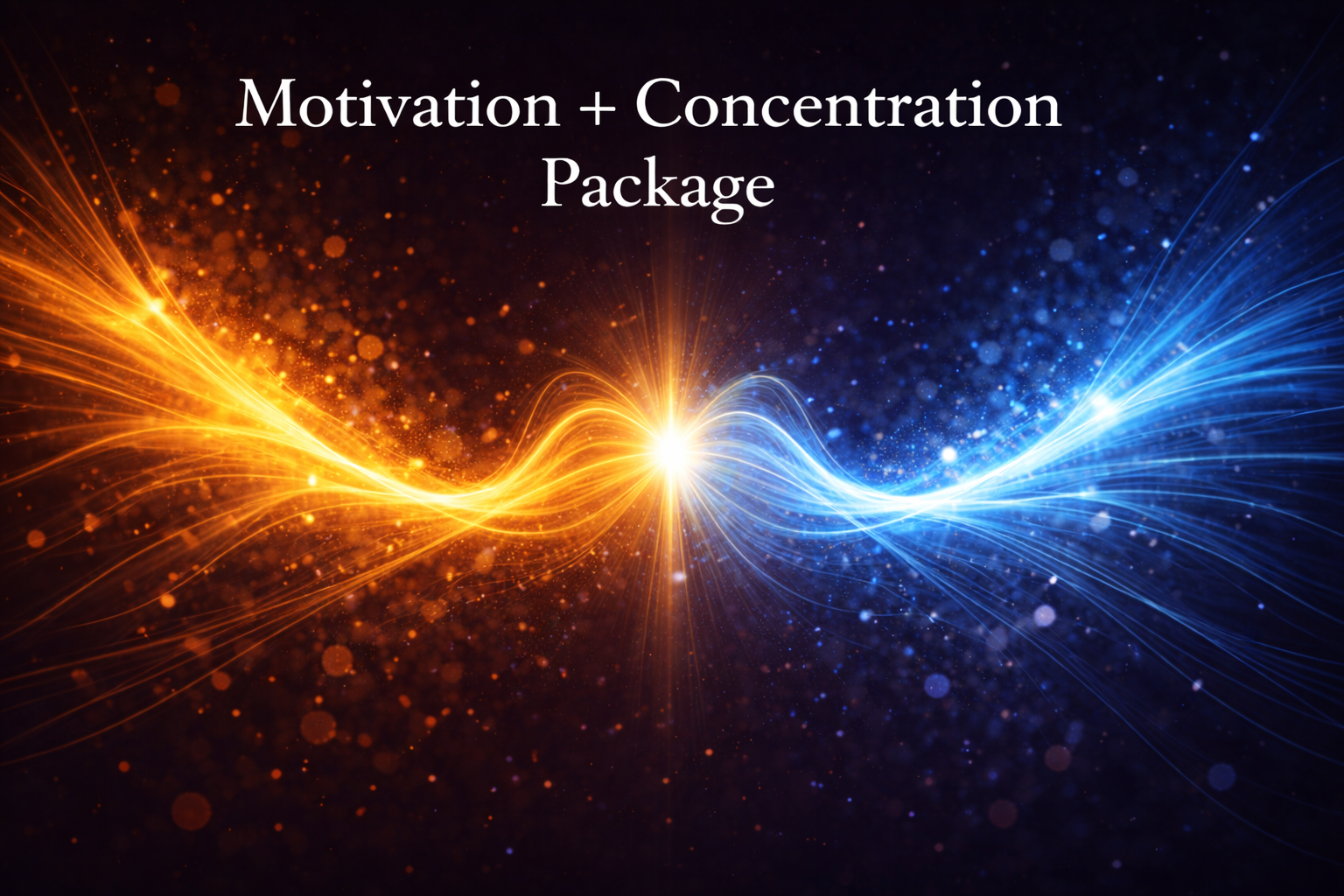 Motivation + Concentration Package